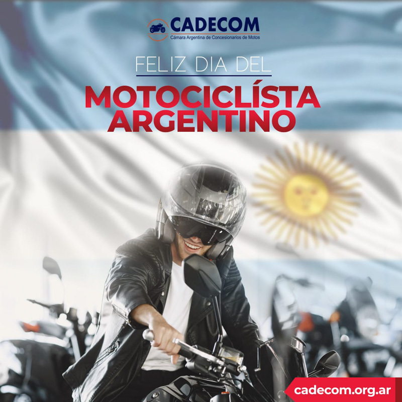 ¡Cadecom saluda todos los Motociclistas Argentinos!