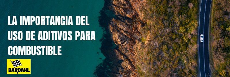 Consejos Bardahl: La importancia del uso de aditivos para el combustible