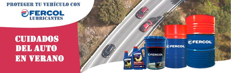 Cuidados de Verano para Vehículos con Fercol Lubricantes