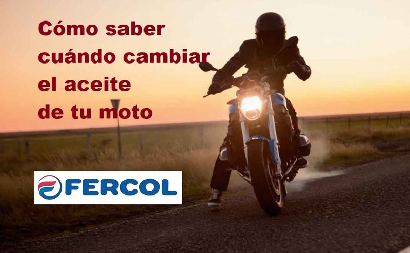 Fercol: cuándo cambiar el aceite de tu moto