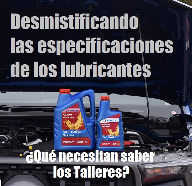 Fercol: cómo interpretar normas de lubricantes