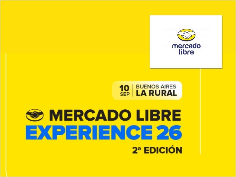 “¡No te quedes sin tu entrada! Mercado Libre Experience 2026”